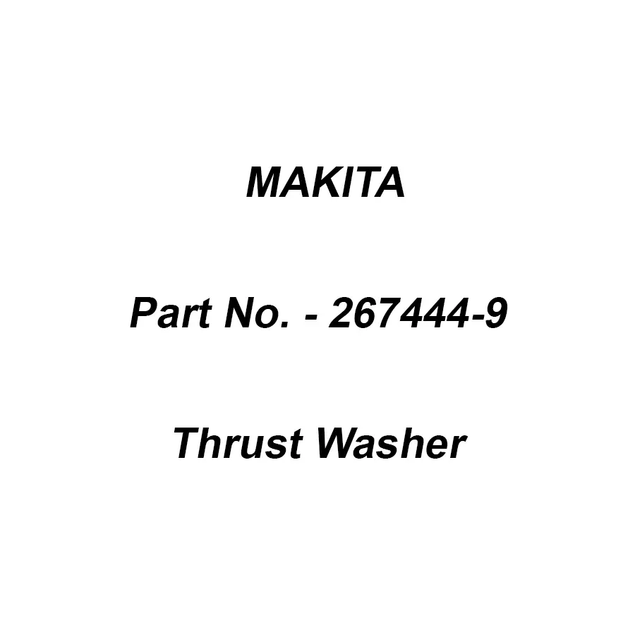 Makita Thrust Washer for RBC411 (Old No.5415.00), Part No 267444-9