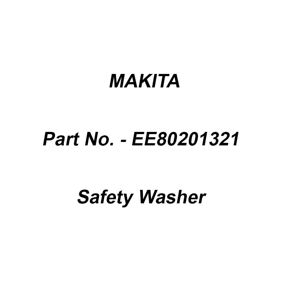 Makita Safety Washer for DBM230, Part No EE80201321