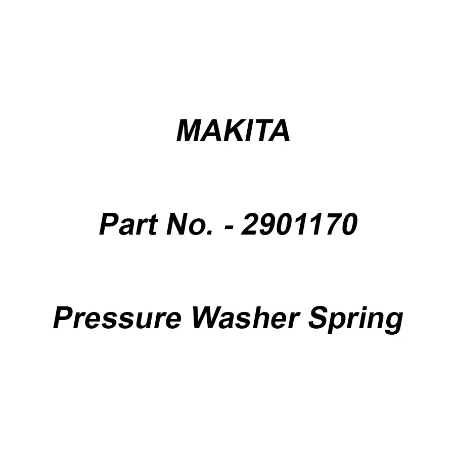 Makita Spring for Pressure Washer, Part No 2901170