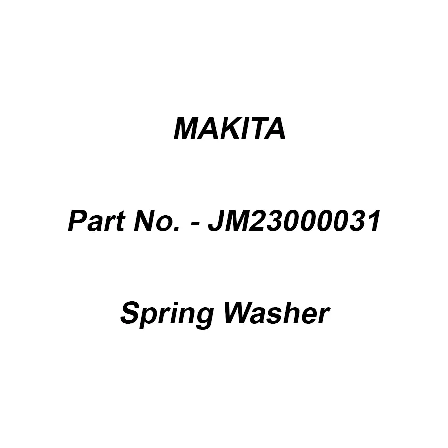 Makita Spring Washer 5 for MT230, Part No JM23000031