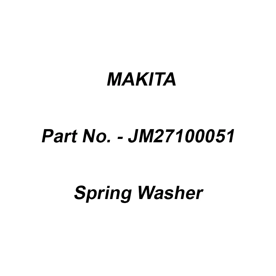 Makita Spring Washer 8 for 2712, Part No JM27100051