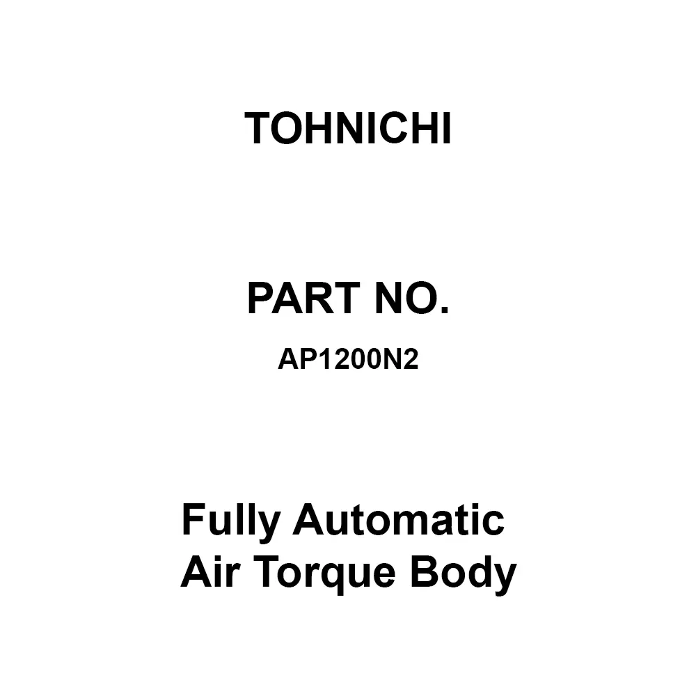 Tohnichi Fully Automatic Air Torque Body 375.5 mm Overall Length, AP1200N2