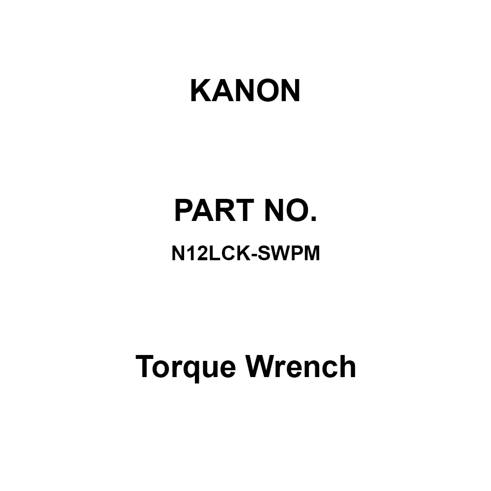 Kanon Torque Wrench 4 to 12 Nm Torque Adjustment Range, N12LCK-SWPM