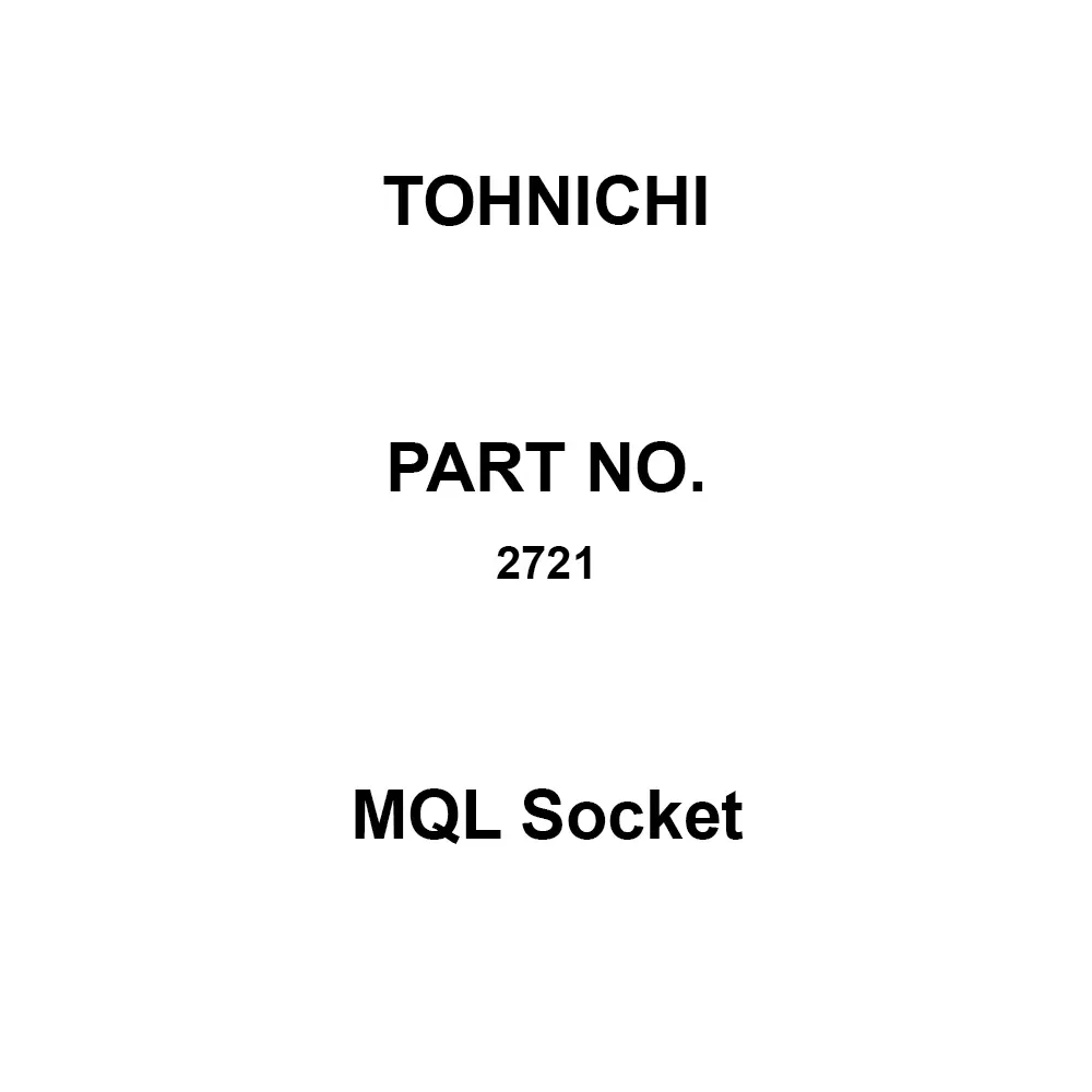 Tohnichi MQL Socket 110 mm Height, 2721