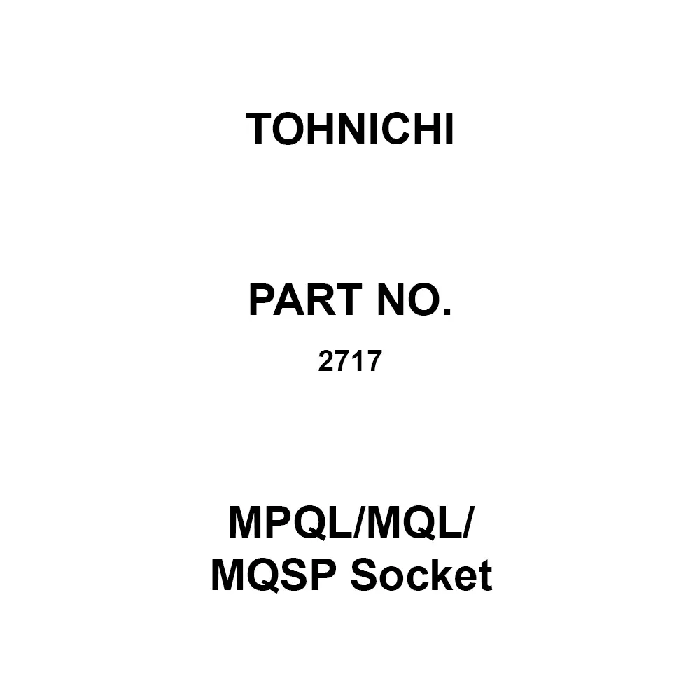 Tohnichi MPQL/MQL/MQSP Socket 105 mm Height, 2717