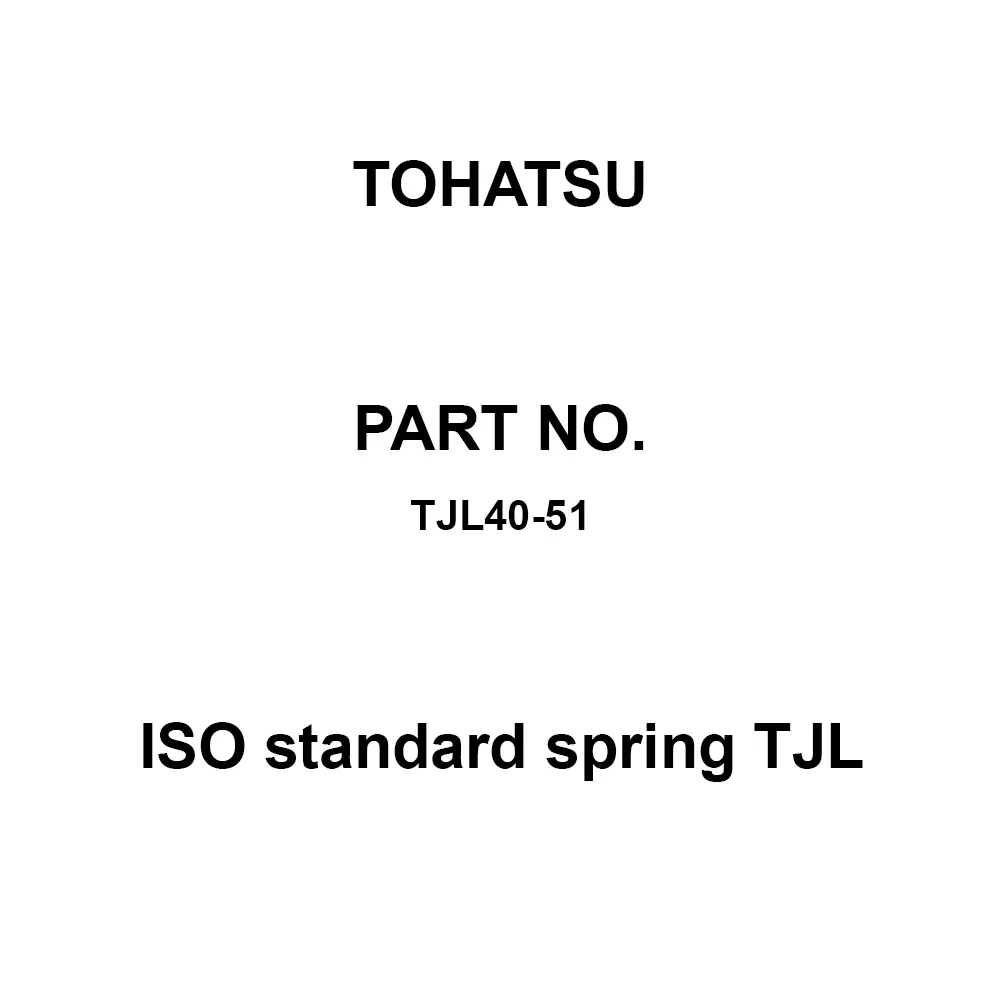 TOHATSU ISO Standard Spring TJL 20x40 mm Diameter, TJL40-51