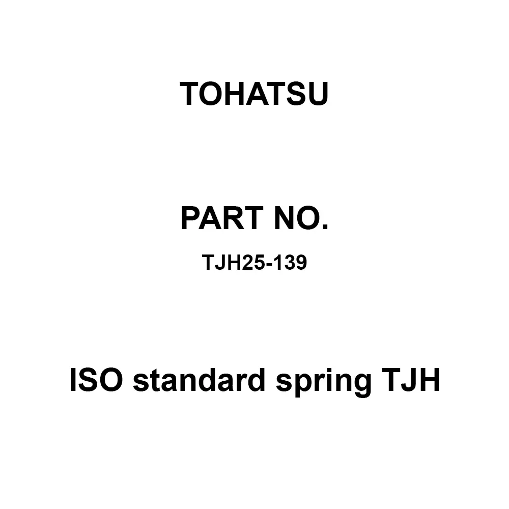 TOHATSU ISO Standard Spring TJH 12.5x25 mm Diameter, TJH25-139