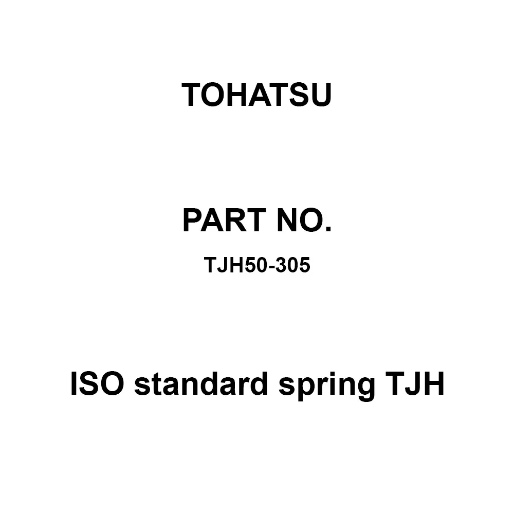 TOHATSU ISO Standard Spring TJH 25x50 mm Diameter, TJH50-305