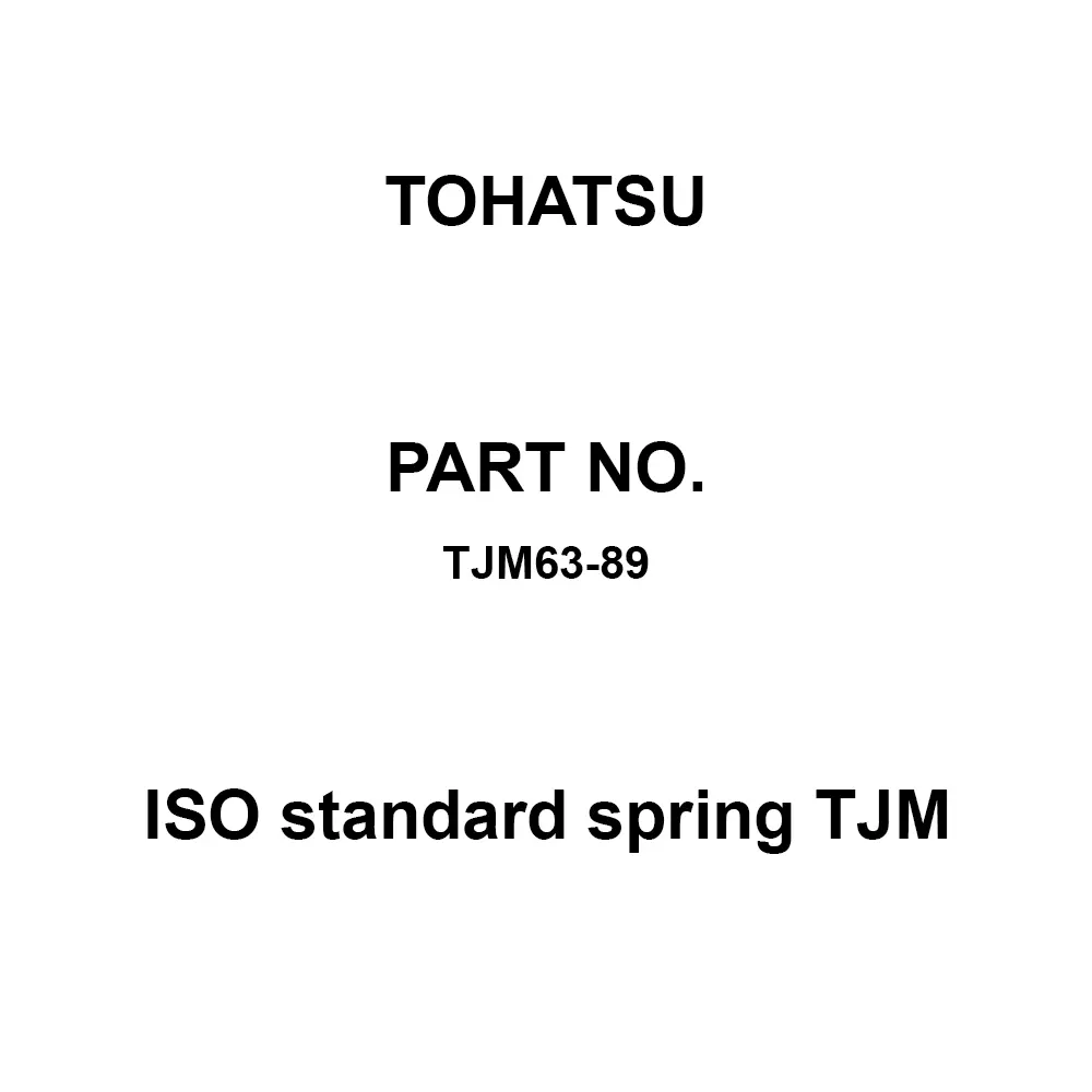 TOHATSU ISO Standard Spring TJM 38x63 mm Diameter, TJM63-89