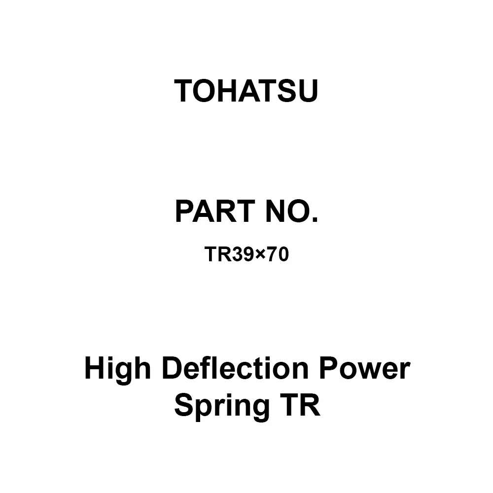 TOHATSU High Deflection Power Spring TR 26x39 mm Diameter, TR39×70