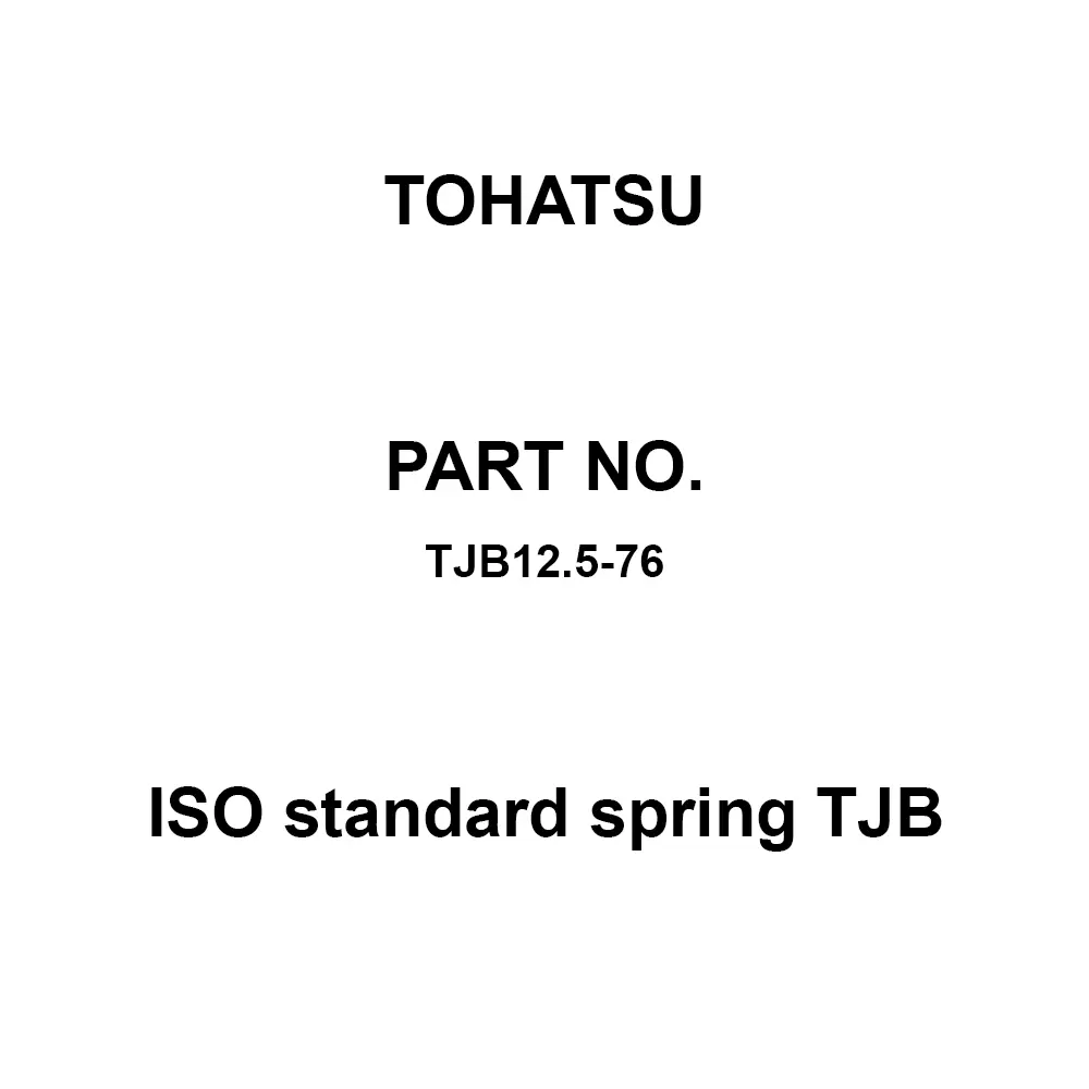TOHATSU ISO Standard Spring TJB 6.3x12.5 mm Diameter, TJB12.5-76