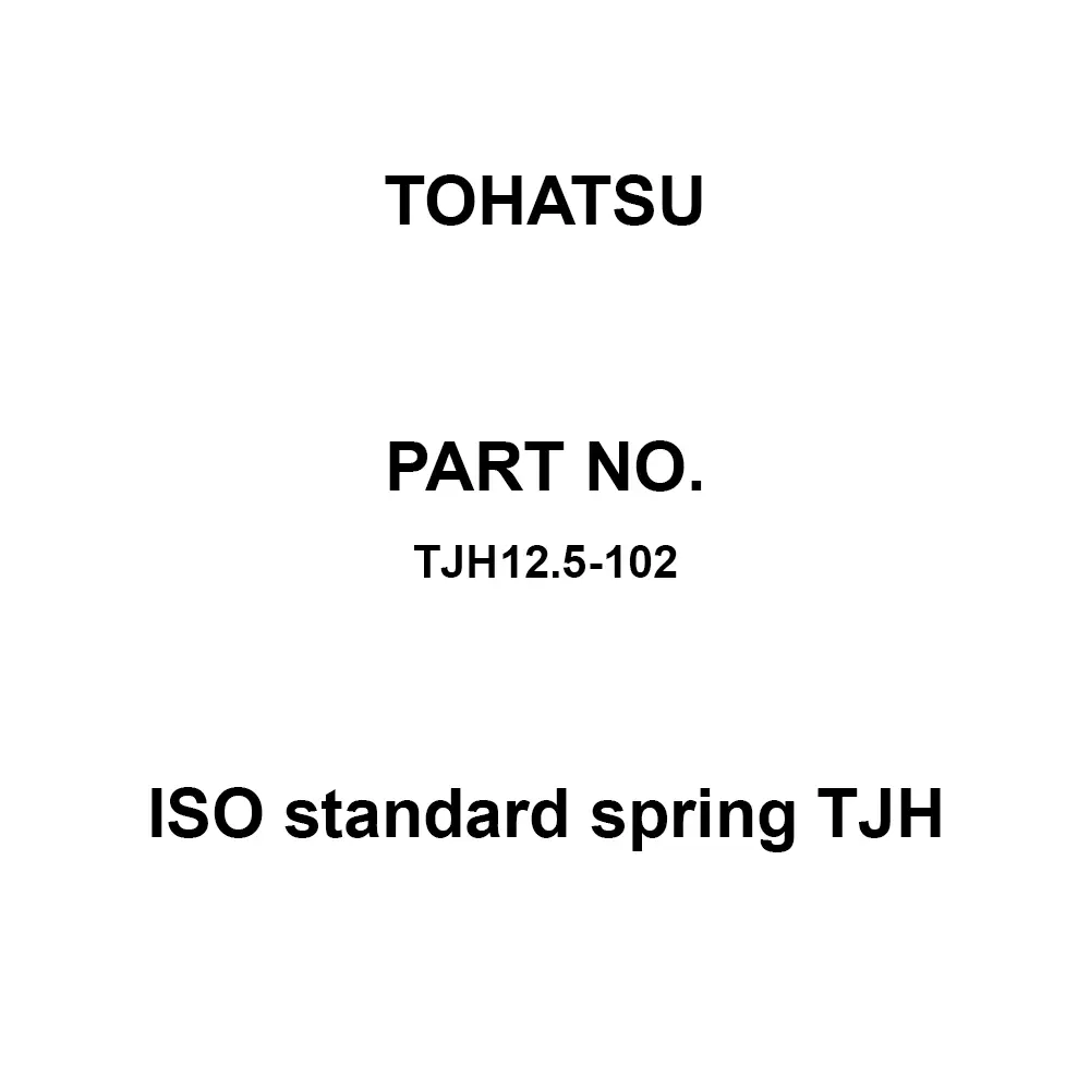 TOHATSU ISO Standard Spring TJH 6.3x12.5 mm Diameter, TJH12.5-102