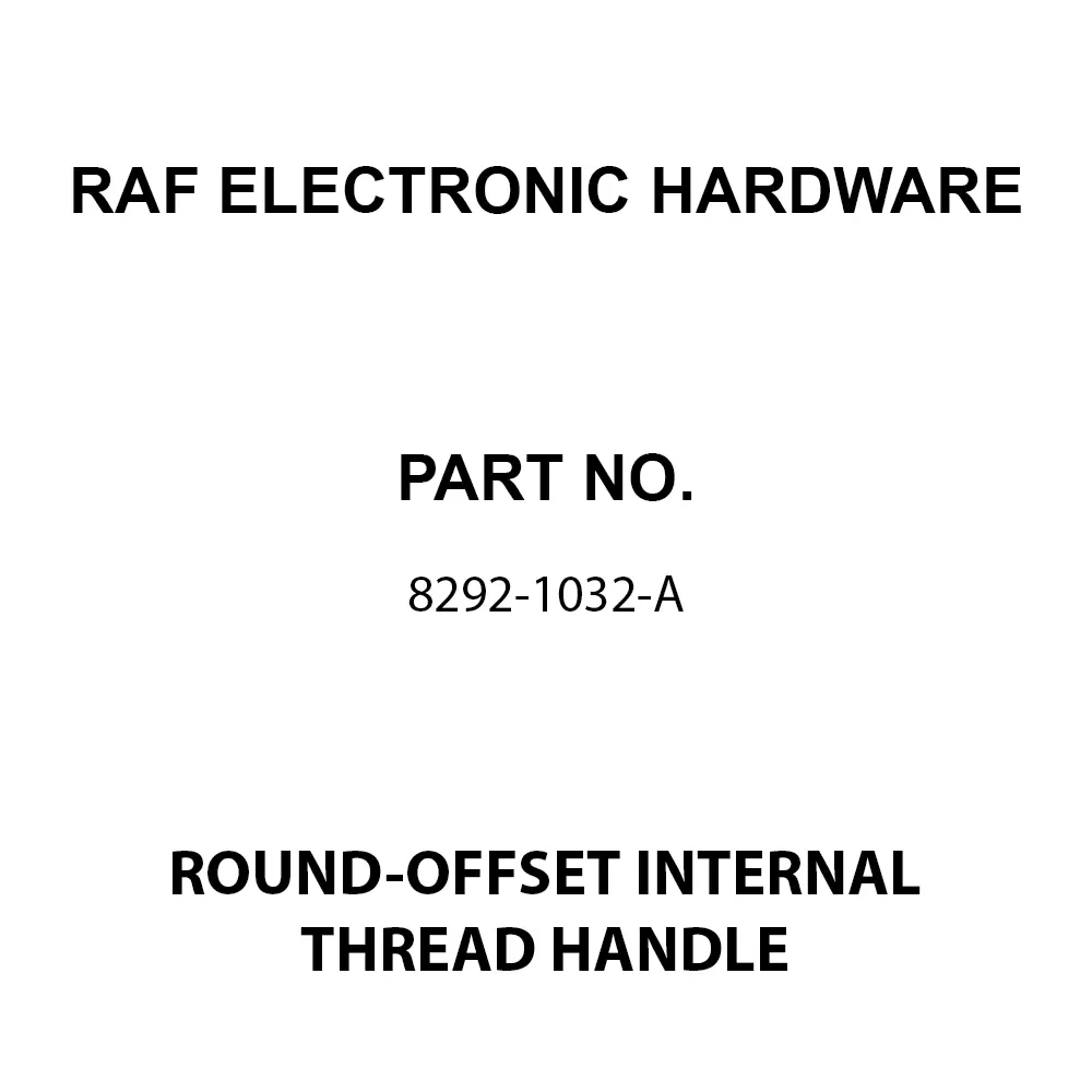 RAF ELECTRONIC HARDWARE Round-Offset Internal Thread Handle Aluminum 152.4 mm Length, 8292-1032-a