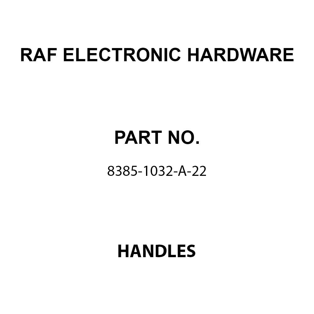 RAF ELECTRONIC HARDWARE Handles Aluminum 177.8 mm Length, 8385-1032-A-22