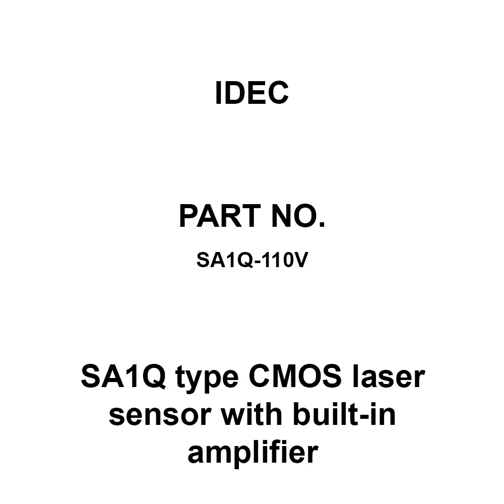 IDEC SA1Q type CMOS laser sensor with built-in amplifier 0 - 10V, SA1Q-110V