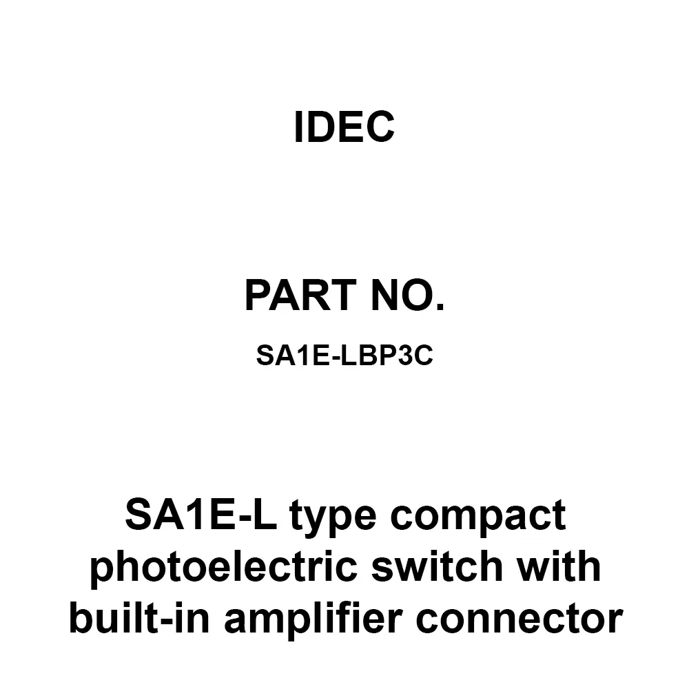 IDEC Sa1E-L Type Compact Photoelectric Switch With Built-In Amplifier Connector, SA1E-LBP3C