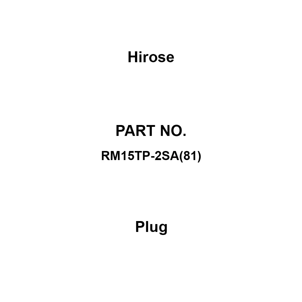 Hirose Plug 2 Maximum Contact Resistance AC 600.0, DC 840.0 V Rated Voltage, RM15TP-2SA(81)
