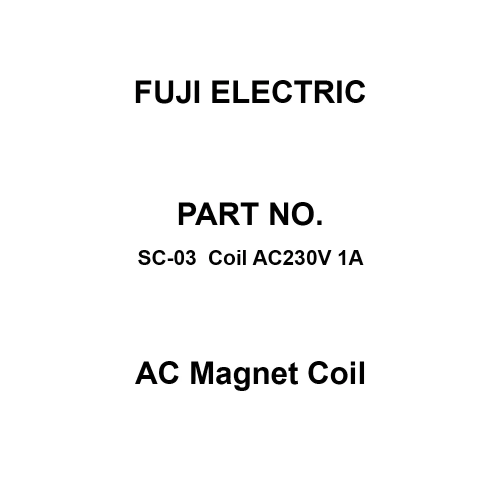 Fuji Electric AC Magnet Coil 1A Auxiliary Contacts, SC-03 Coil AC230V 1A