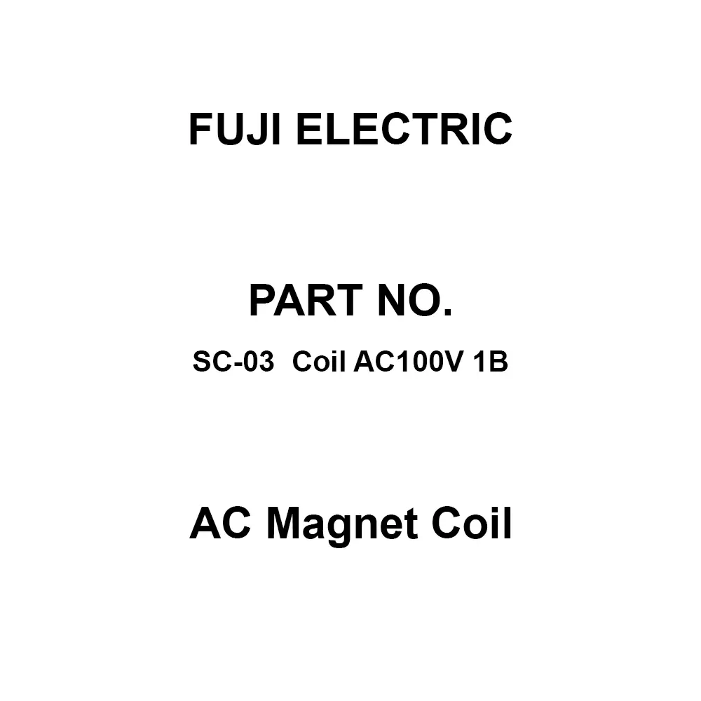 Fuji Electric AC Magnet Coil 1B Auxiliary Contacts, SC-03 Coil AC100V 1B