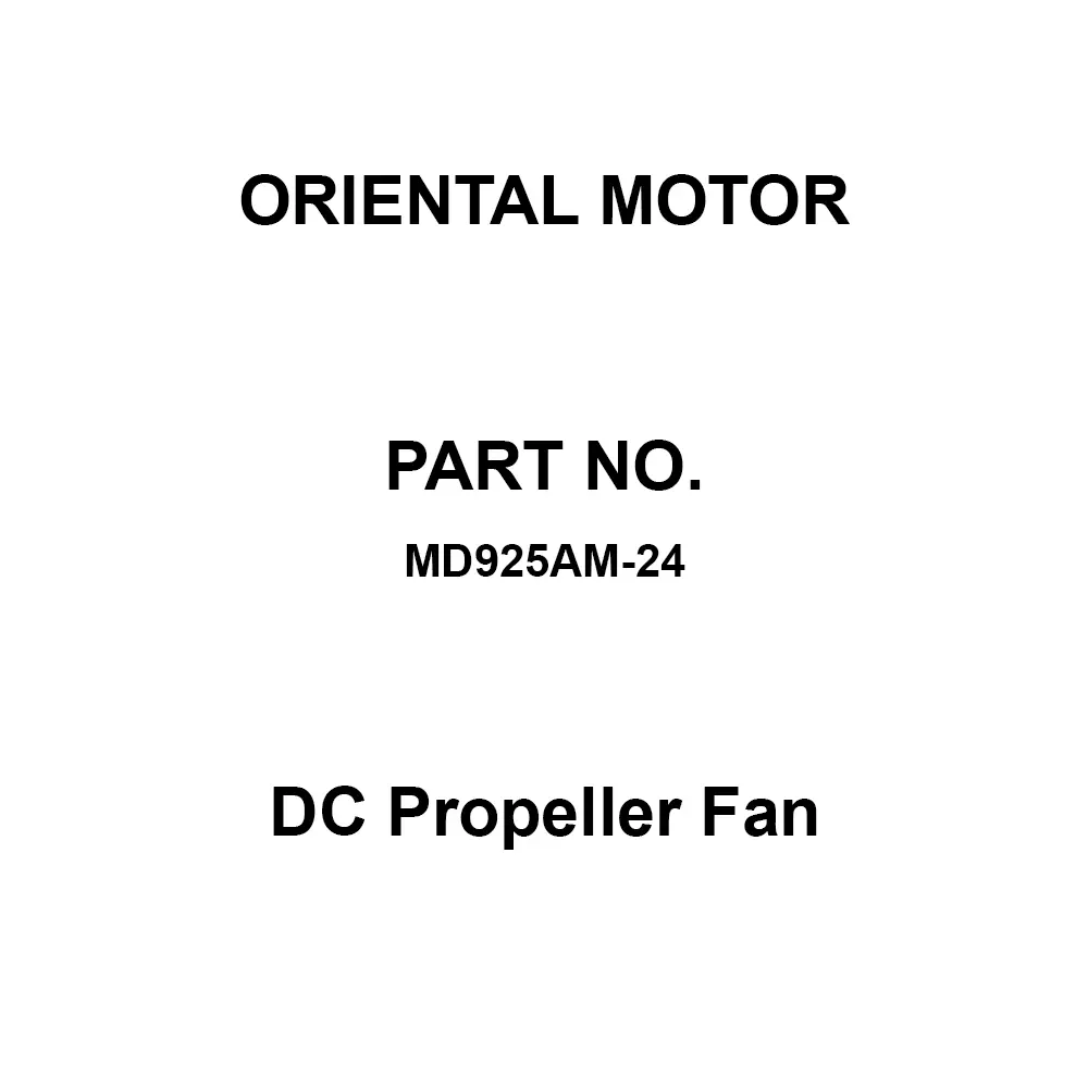 ORIENTAL MOTOR DC Propeller Fan 92x92 mm Mounting Hole Space, MD925AM-24