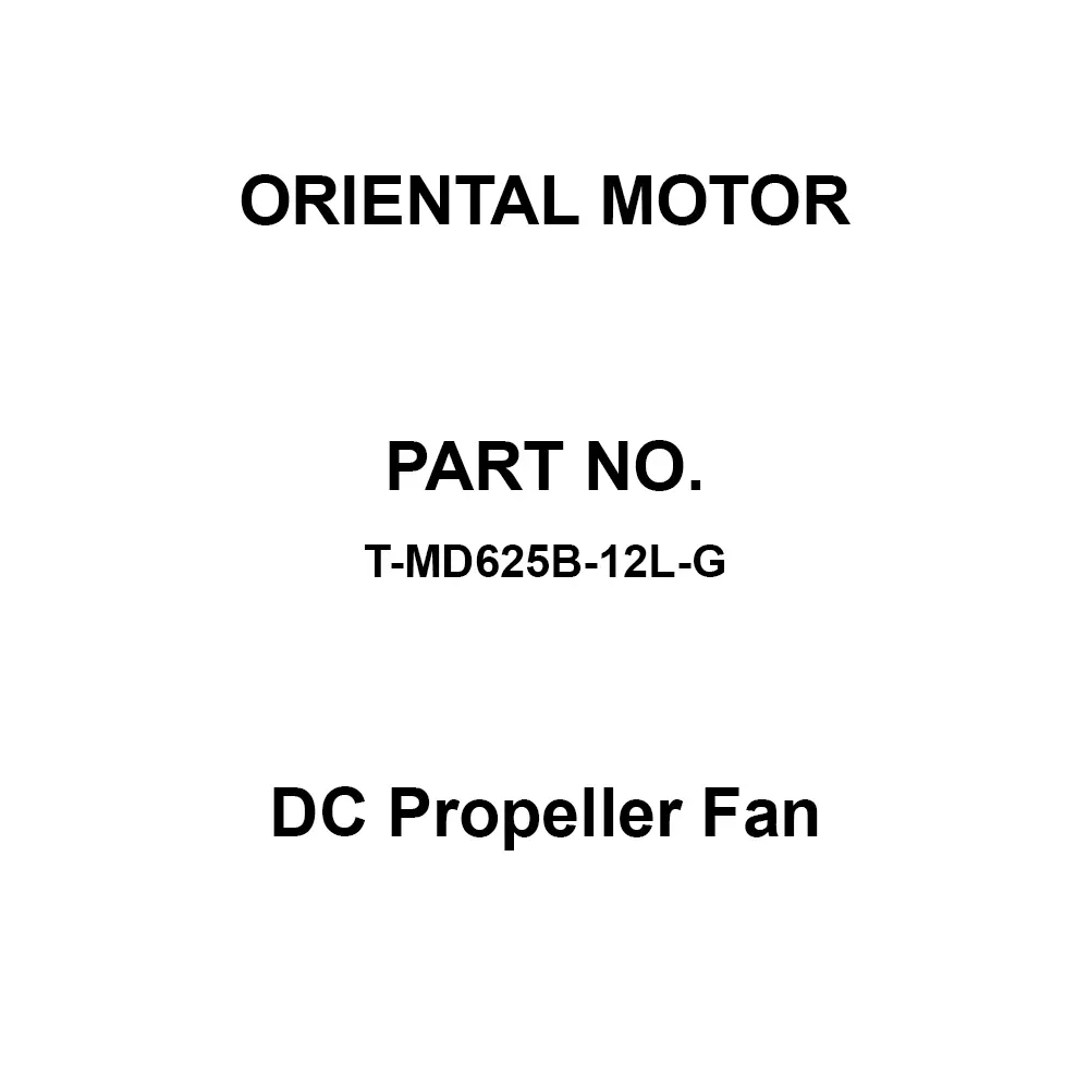 ORIENTAL MOTOR DC Propeller Fan 62x62 mm Mounting Hole Space, T-MD625B-12L-G