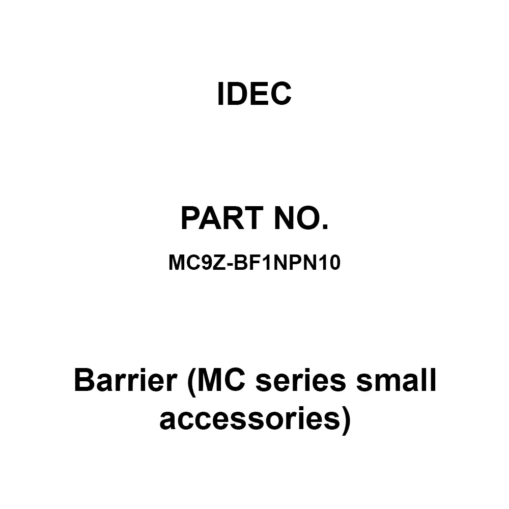 IDEC Barrier (MC Series small accessories) Polycarbonate Resin Gray, MC9Z-BF1NPN10 (Pack of 10 Pcs)