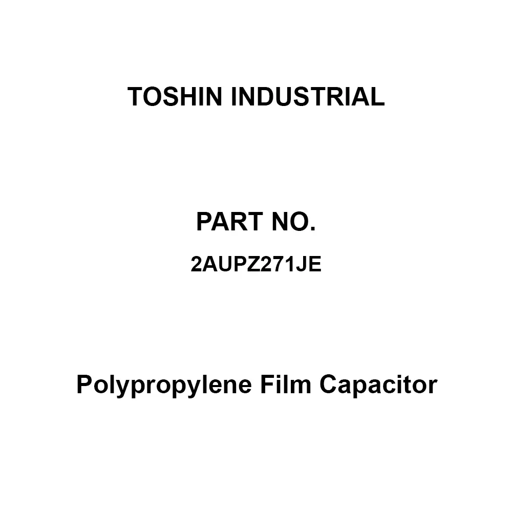 Toshin Kogyo Polypropylene Film Capacitor 100 V Rated Voltage, 2AUPZ271JE (Pack of 20)