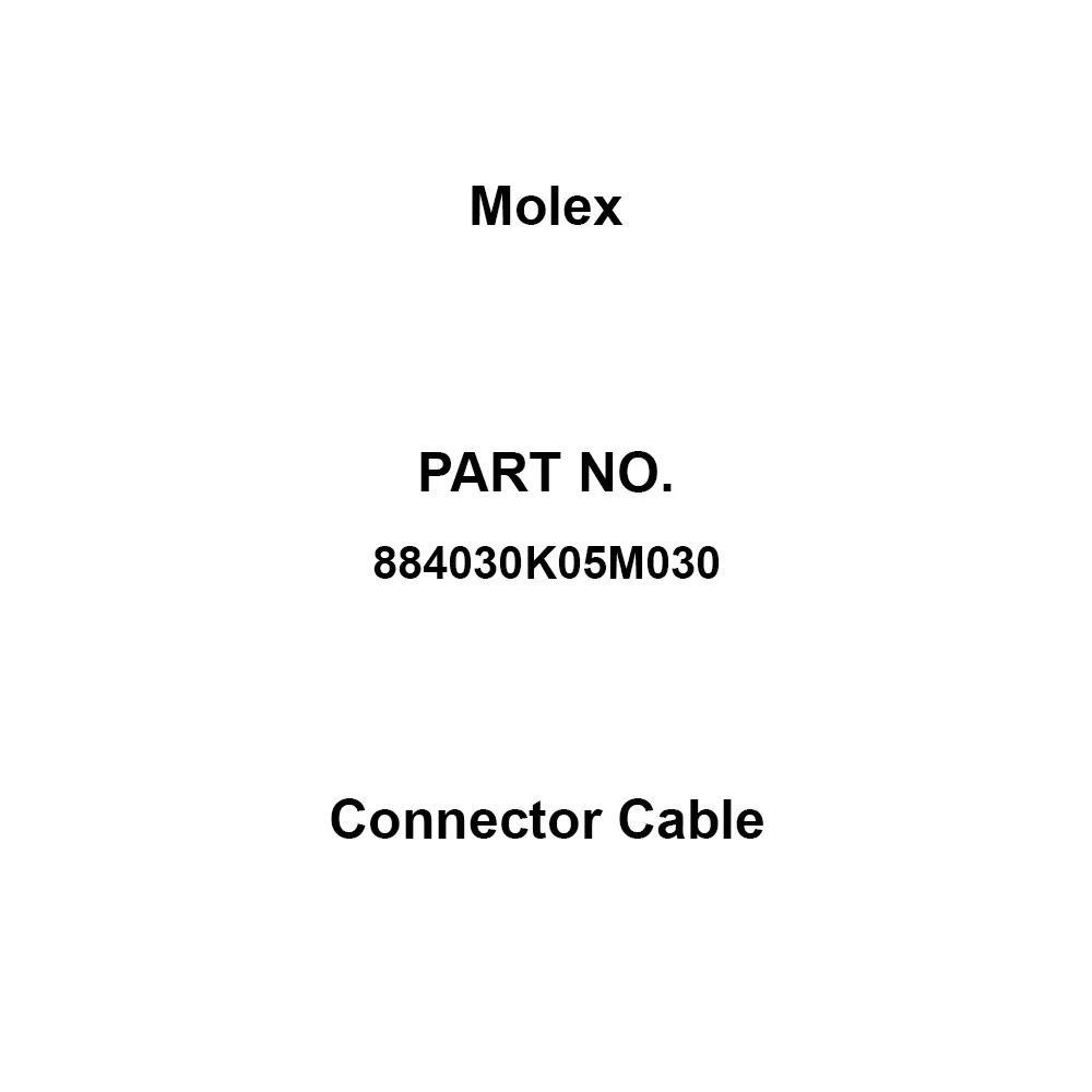 Molex Connector Cable AC/DC 250 V Rated Voltage 4 A Rated Current 20 Applicable Wire Range Awg, 884030K05M030