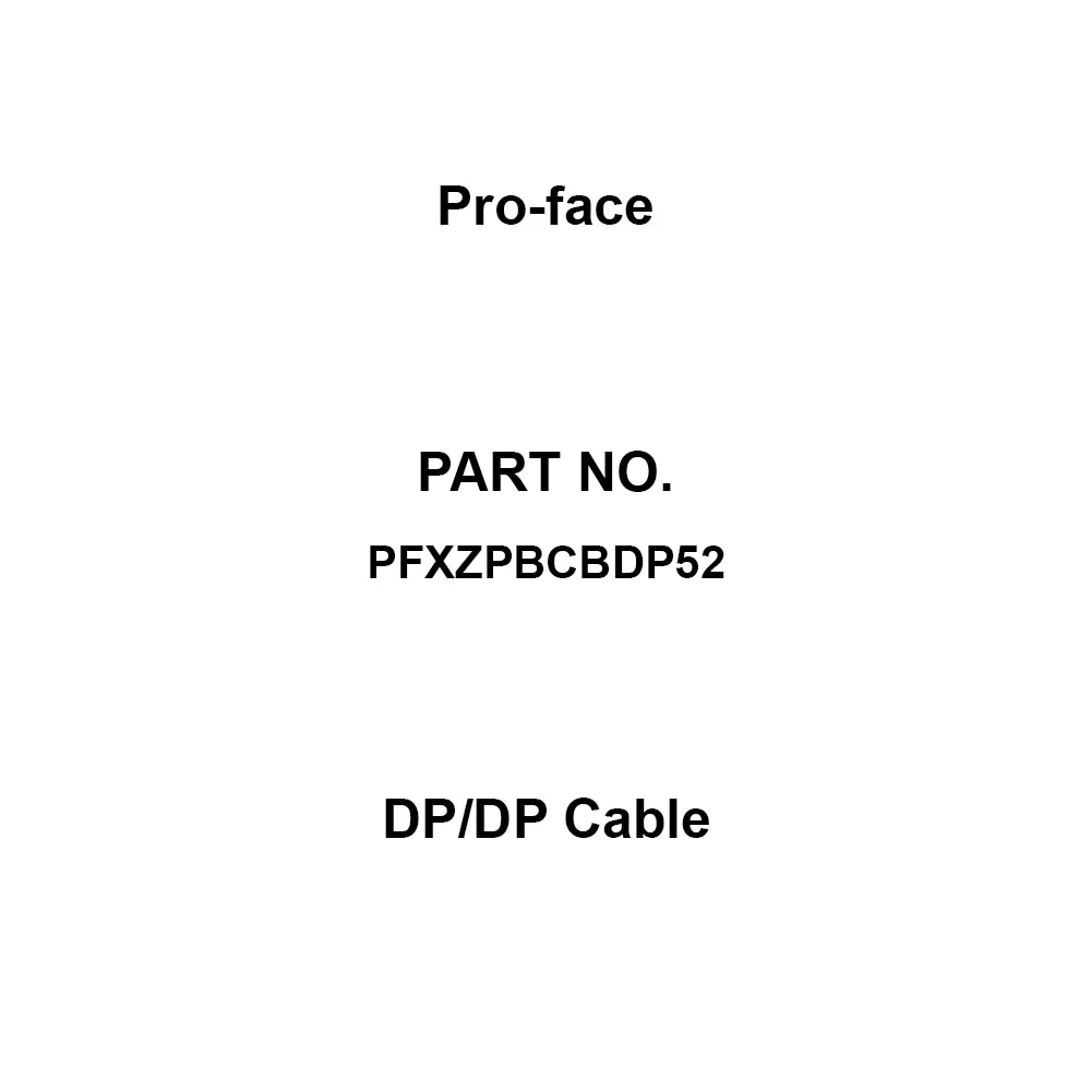 Pro-face DP/DP Cable 5.0 m Overall Length PS5000 Series Compatible Models, PFXZPBCBDP52