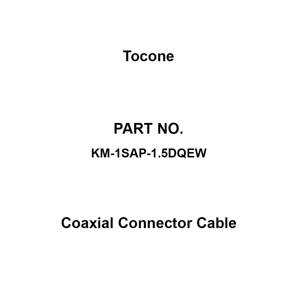 Tocone Coaxial Cable with Connector Φ3.4 mm Outer Dia 1 m Length, KM-1SAP-1.5DQEW