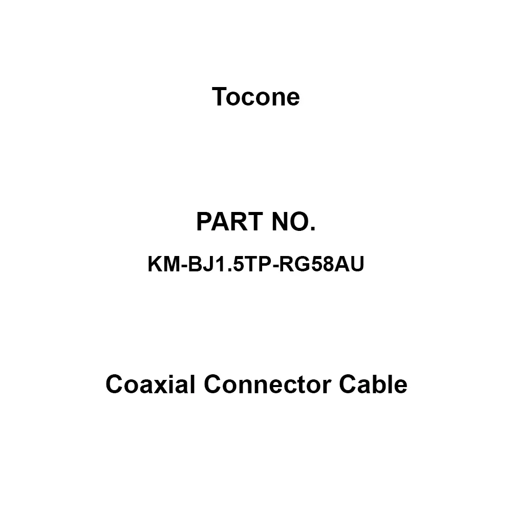 Tocone Coaxial Cable with Connector Φ5 mm Outer Dia 1.5 m Length, KM-BJ1.5TP-RG58AU