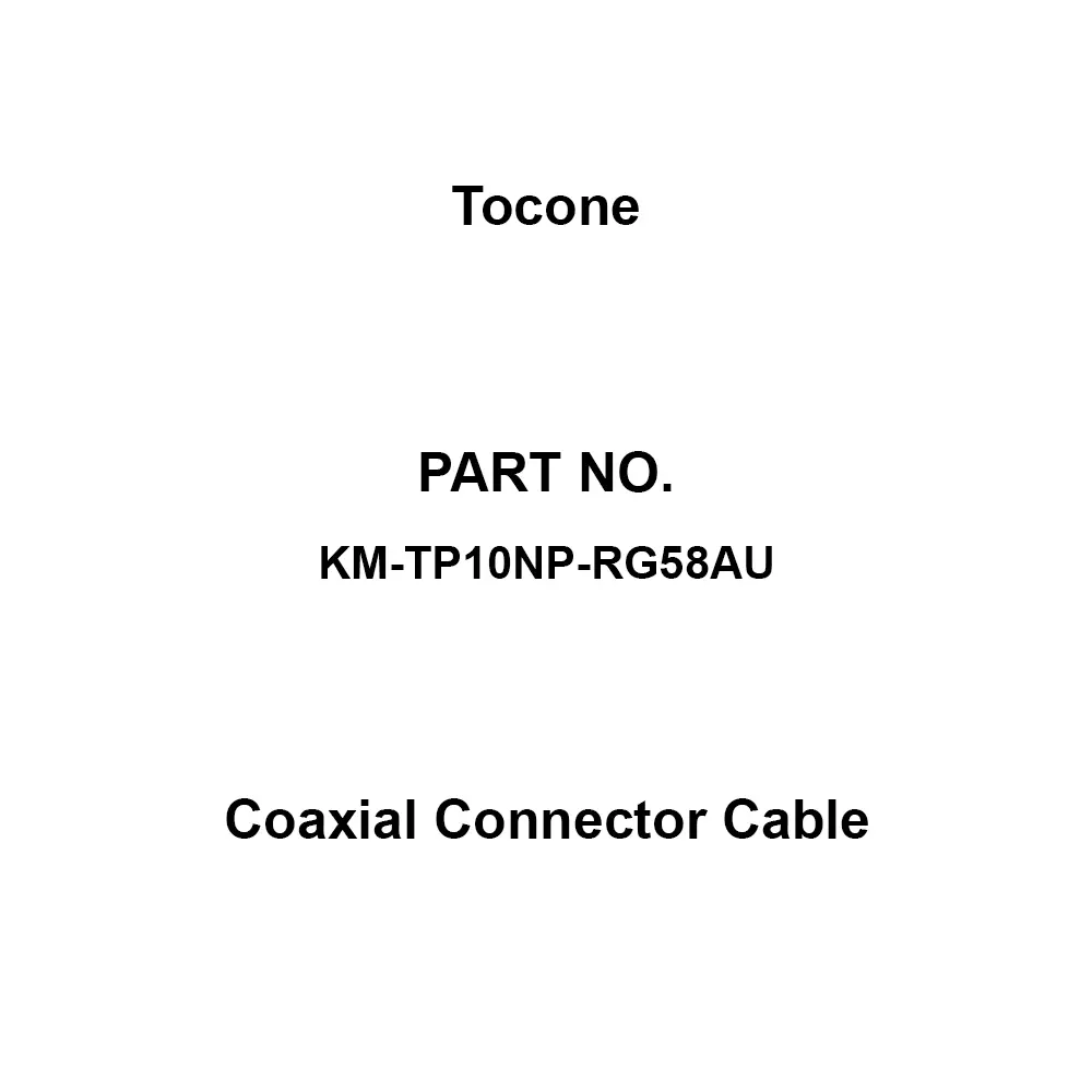 Tocone Coaxial Cable with Connector Φ5 mm Outer Dia 10 m Length, KM-TP10NP-RG58AU