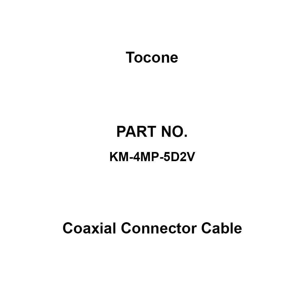 Tocone Coaxial Cable with Connector Φ7.3 mm Outer Dia 4 m Length, KM-4MP-5D2V