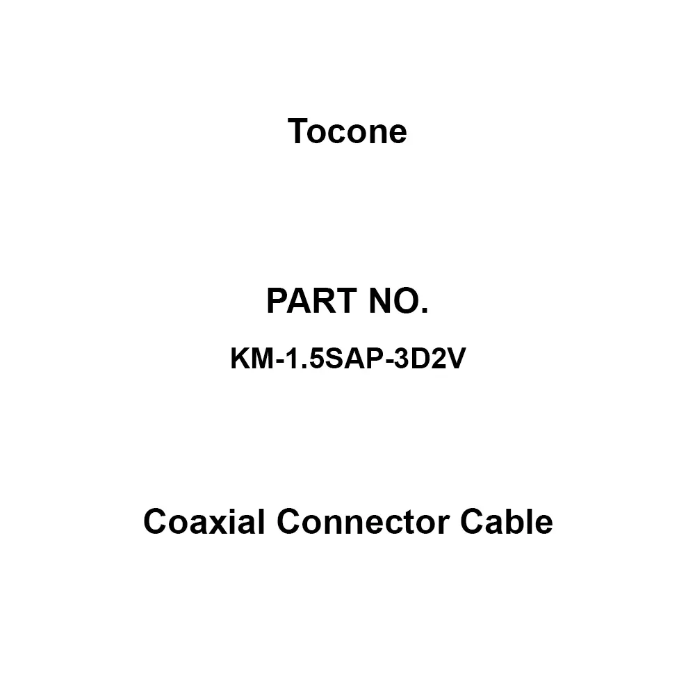 Tocone Coaxial Cable with Connector Φ5.3 mm Outer Dia 1.5 m Length, KM-1.5SAP-3D2V