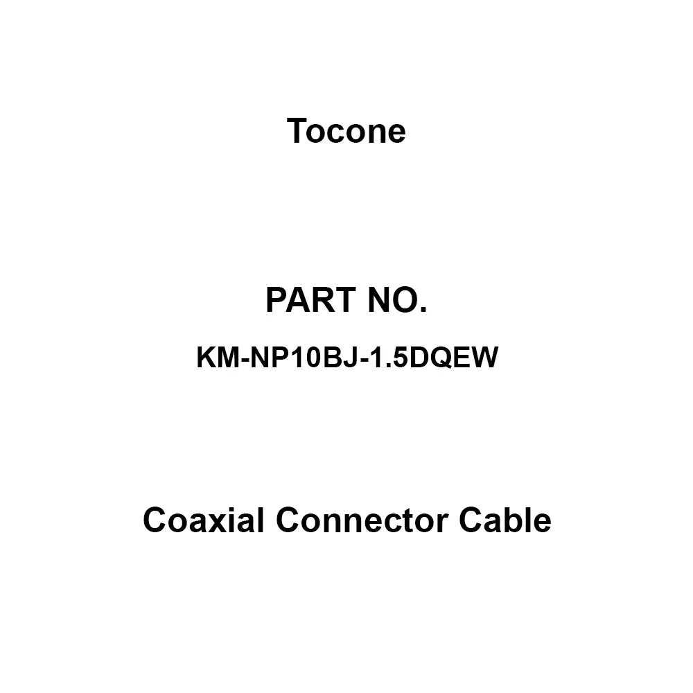 Tocone Coaxial Cable with Connector Φ3.4 mm Outer Dia 10 m Length, KM-NP10BJ-1.5DQEW