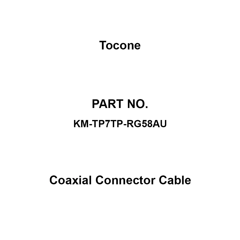 Tocone Coaxial Cable with Connector Φ5 mm Outer Dia 7 m Length, KM-TP7TP-RG58AU