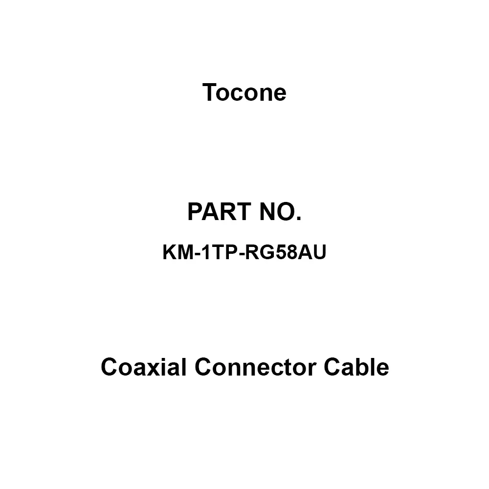 Tocone Coaxial Cable with Connector Φ5 mm Outer Dia 1 m Length, KM-1TP-RG58AU