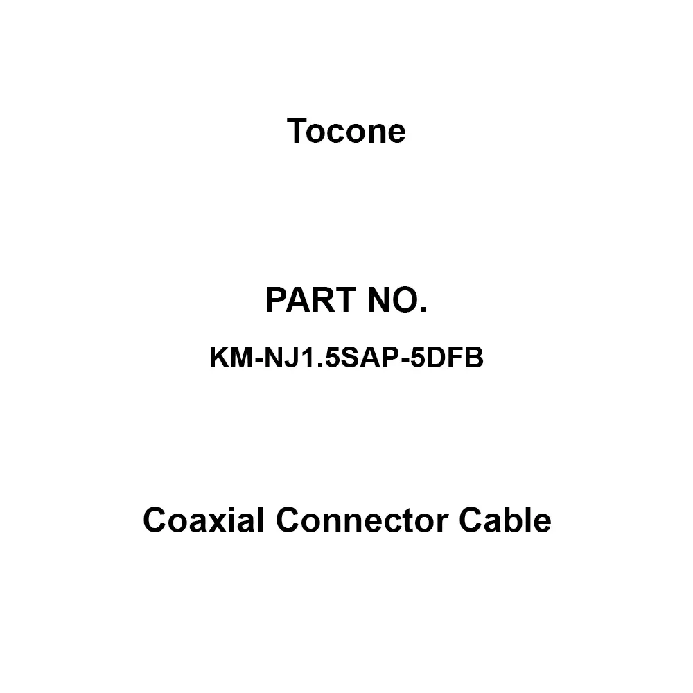 Tocone Coaxial Cable with Connector Φ7.6 mm Outer Dia 1.5 m Length, KM-NJ1.5SAP-5DFB
