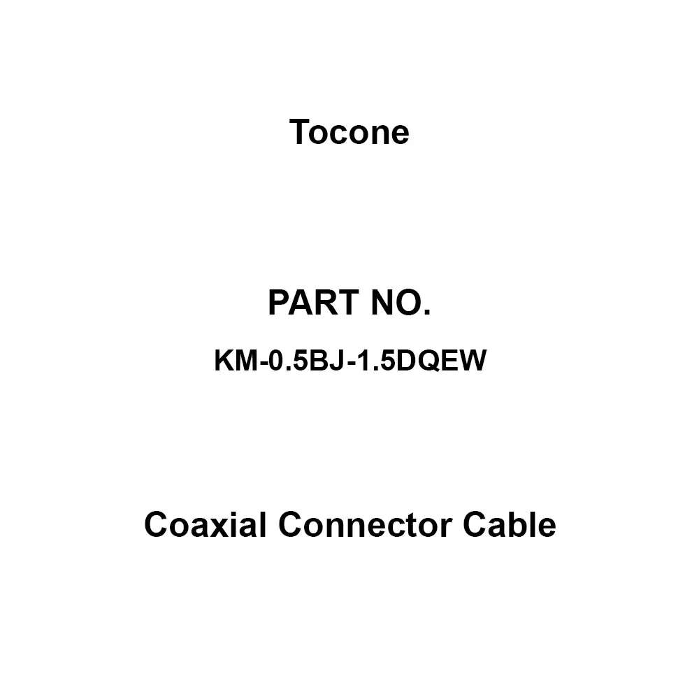 Tocone Coaxial Cable with Connector Φ3.4 mm Outer Dia 0.5 m Length, KM-0.5BJ-1.5DQEW