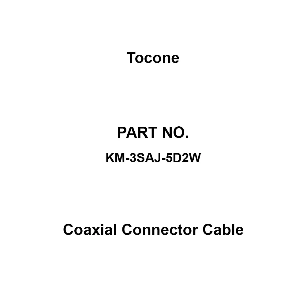 Tocone Coaxial Cable with Connector Φ8 mm Outer Dia 3 m Length, KM-3SAJ-5D2W