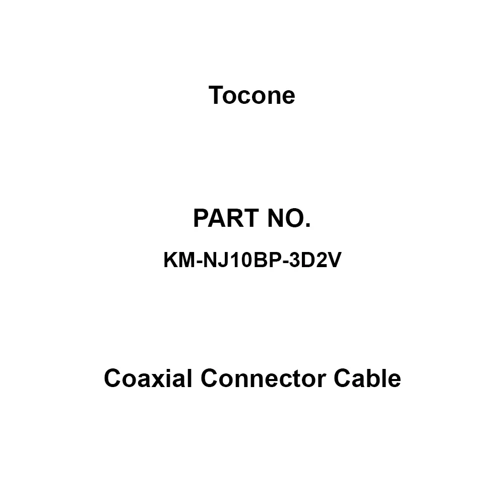 Tocone Coaxial Cable with Connector Φ5.3 mm Outer Dia 10 m Length, KM-NJ10BP-3D2V