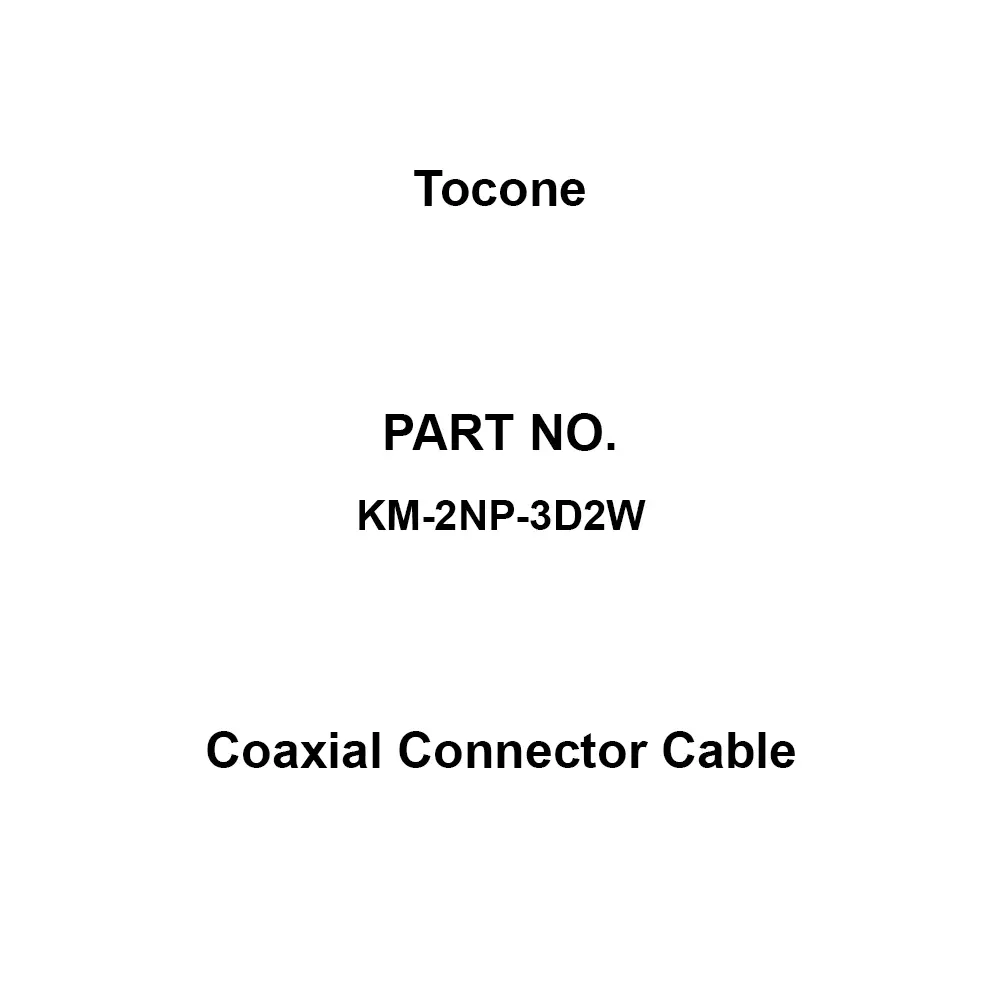 Tocone Coaxial Cable with Connector Φ6.4 mm Outer Dia 2 m Length, KM-2NP-3D2W