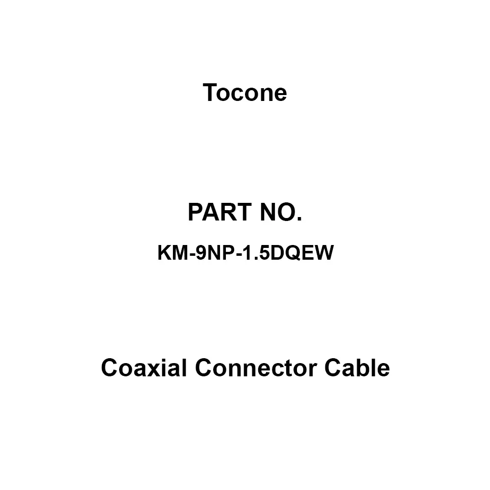 Tocone Coaxial Cable with Connector Φ3.4 mm Outer Dia 9 m Length, KM-9NP-1.5DQEW