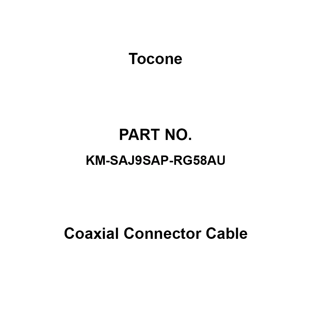 Tocone Coaxial Cable with Connector Φ5 mm Outer Dia 9 m Length, KM-SAJ9SAP-RG58AU