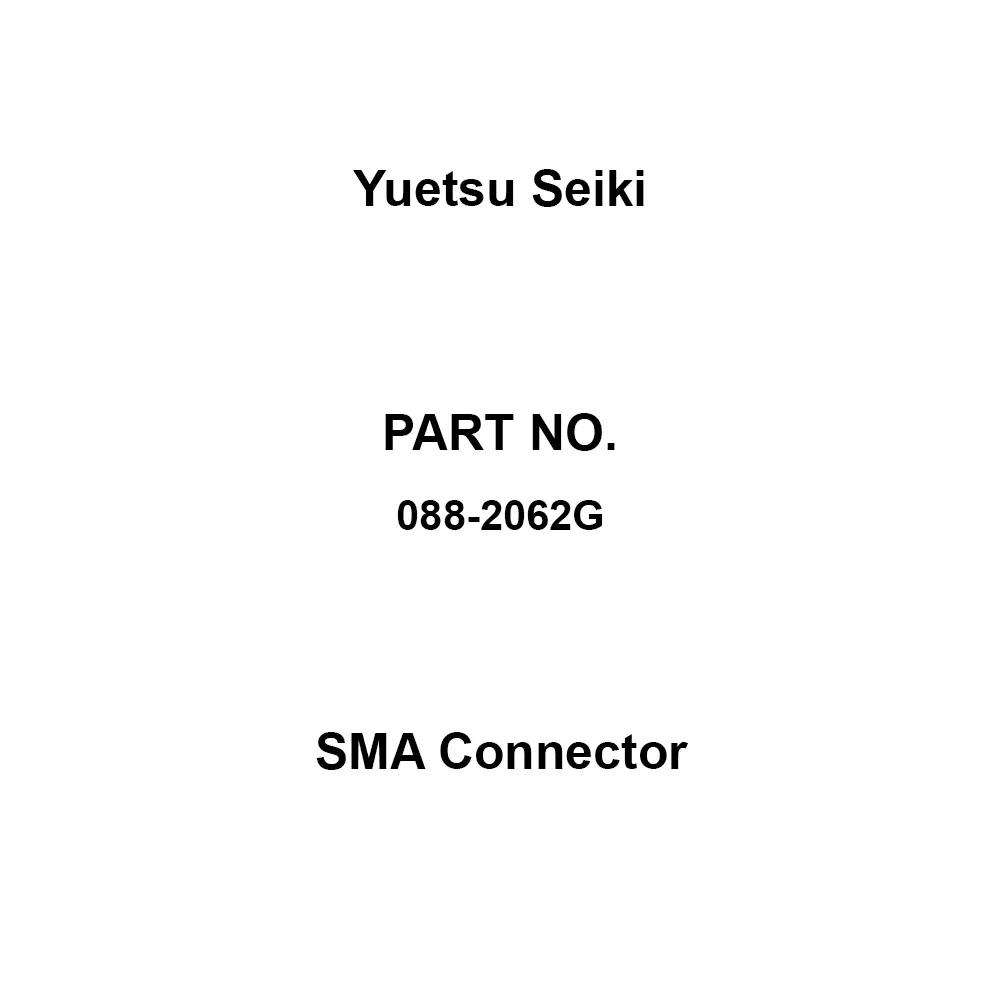 Yuetsu Seiki SMA Connector 0-12.4, 0-18 GHz Operating Frequency 450/ AC/ DC Rated Voltage Female Male/Female, 088-2062G