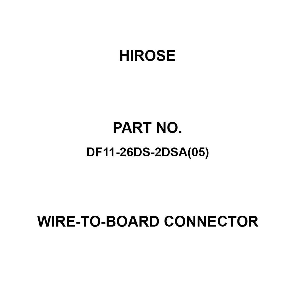 Hirose Wire-to-Board Connector 2 Amp Rated Current, DF11-26DS-2DSA(05)