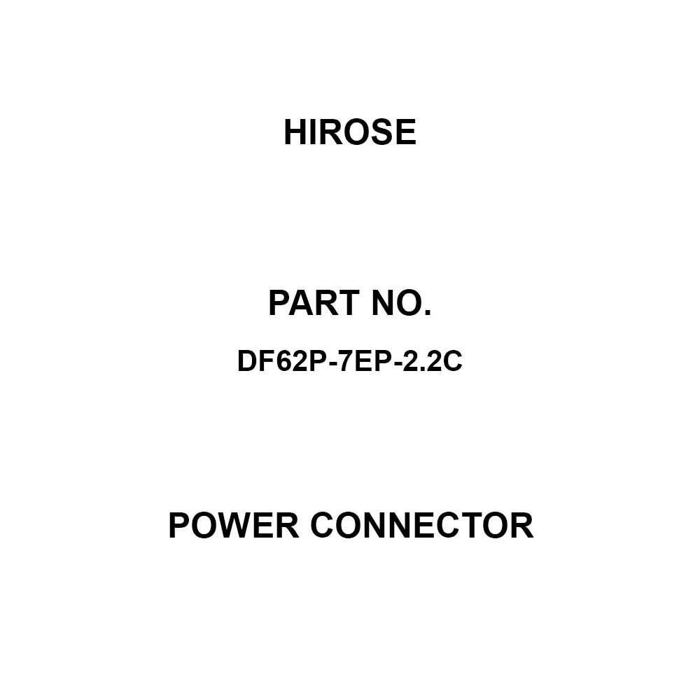 Hirose Power Connector AC/DC 250 V Rated Voltage, DF62P-7EP-2.2C