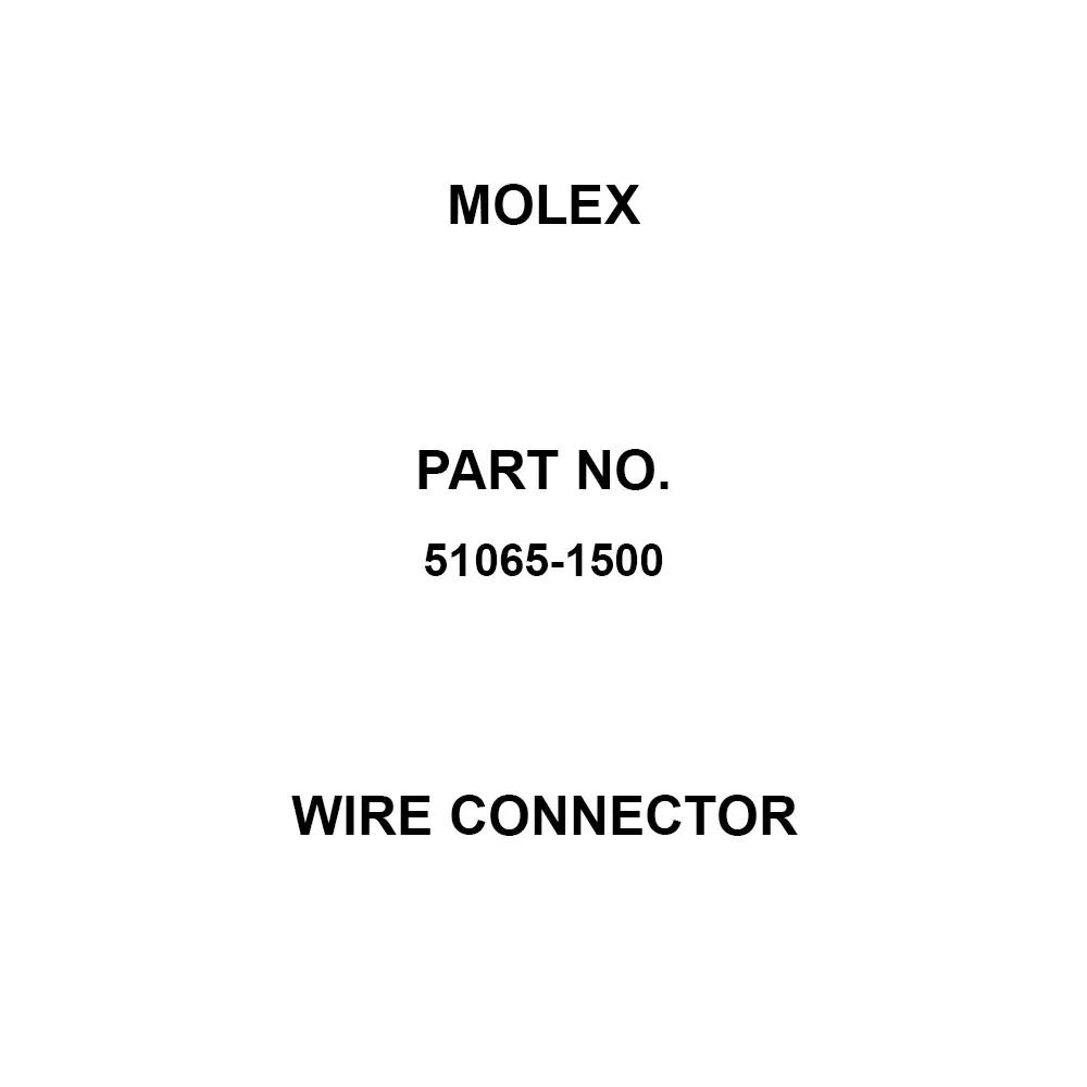 Molex Wire Connector Maximum: 125 V Rated Voltage, 51065-1500 (Pack of 20000)