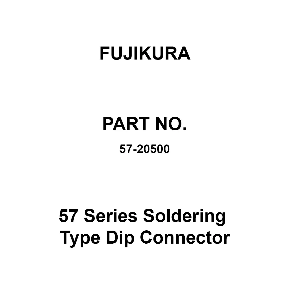 FUJIKURA Soldering Type Dip Connector AC 500(r, m.s, ), 57-20500