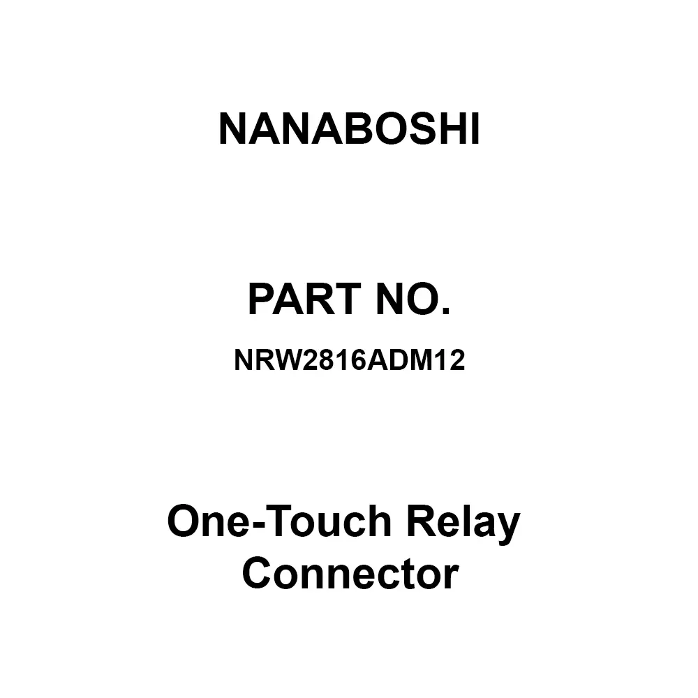 Nanaboshi One-Touch Relay Connector, NRW2816ADM12
